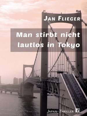 cover image of Man stirbt nicht lautlos in Tokyo